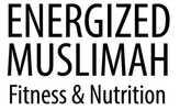 Energized Muslimah Fitness and Nutrition